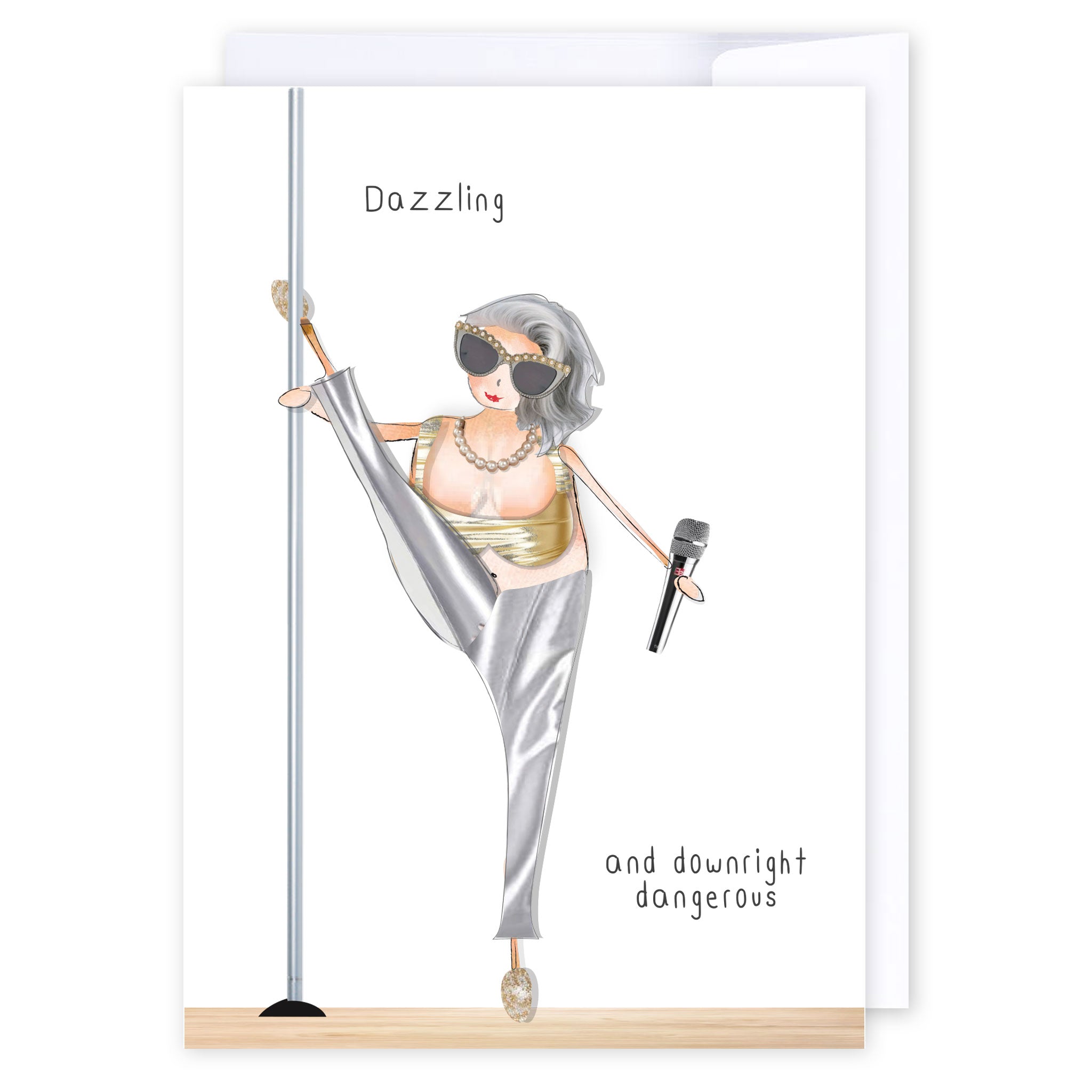 Dazzling and Dangerous: NZ Made Greeting Card, Birthday, For Her, Fun by icandy Design Ltd