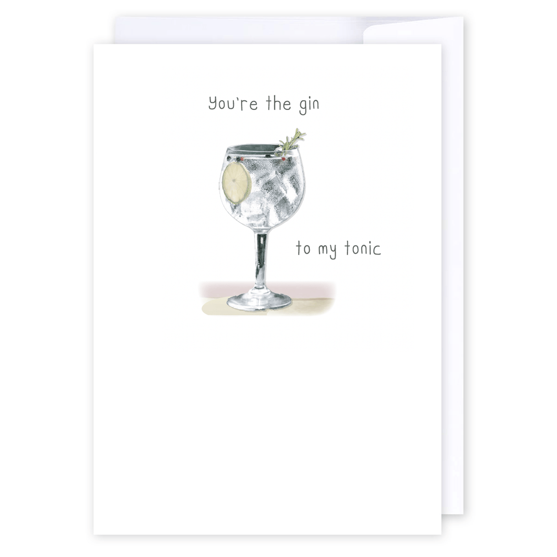 Gin to my Tonic: NZ Made Greeting Card, Anniversary, Birthday, Lisa&