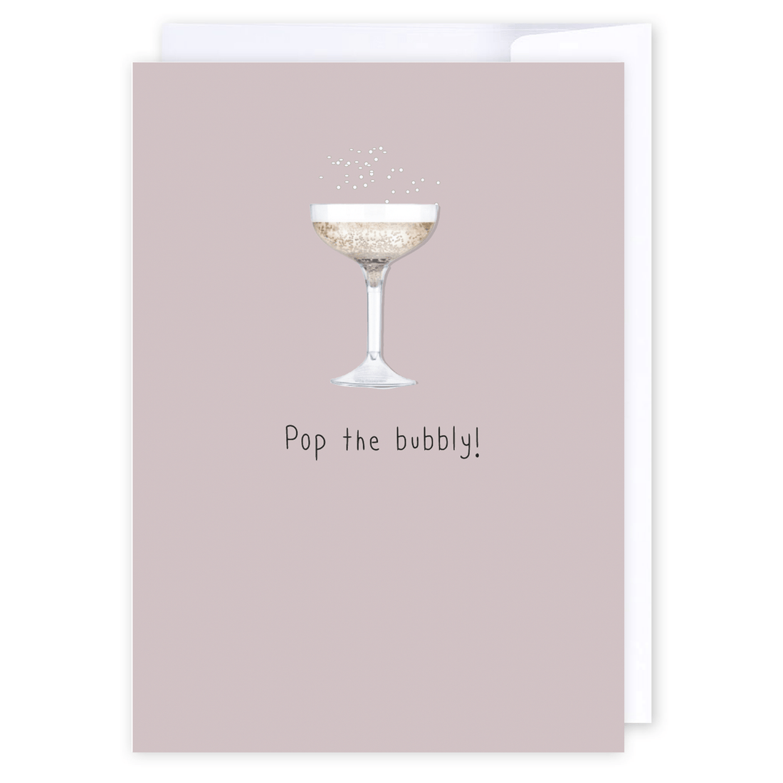 Pop the bubbly: NZ Made Greeting Card, Anniversary, Birthday, Lisa&