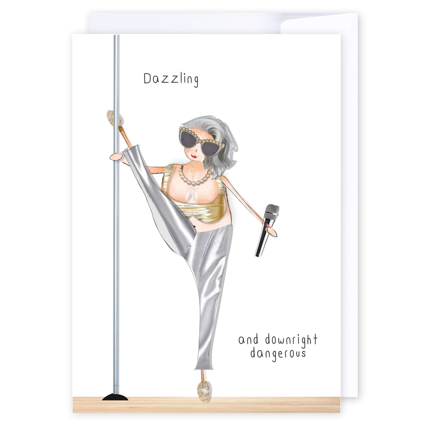 Dazzling and Dangerous: NZ Made Greeting Card, Birthday, For Her, Fun by icandy Design Ltd