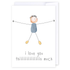 I love you this much: NZ Made Greeting Card, Best sellers, Lisa&