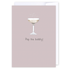 Pop the bubbly: NZ Made Greeting Card, Anniversary, Birthday Card, Lisa&