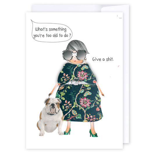 What's something you're too old to do?: NZ Made Greeting Card, Encouragement, For Her, Friendship by iCandy Publishing