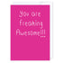 You are freaking awesome!: NZ Made Greeting Card, Compliments, , by Icandy Design Ltd