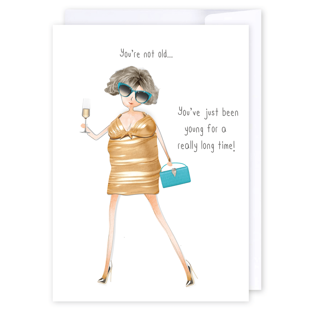 Young for a really long time: NZ Made Greeting Card, Birthday, Fun, New by Icandy Design Ltd